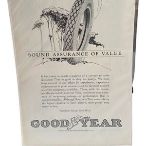 Vintage 1922 Goodyear Tires Sound Assurance of Value Ad Advertisement